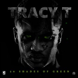 Tracy T - 50 Shades Of Green 